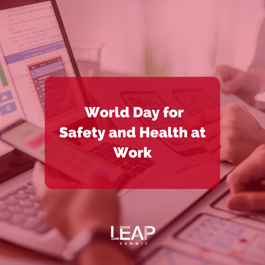 The World Day for Safety and Health at Work